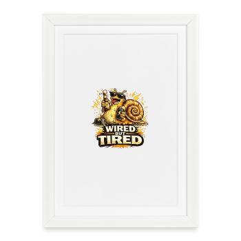 Wired But Tired Funny Snail Shirt - Framed poster (27 × 37 cm) - white - Front
