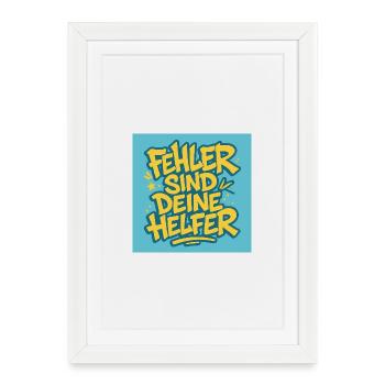 Fehler sind deine Helfer - Gerahmtes Poster (27 × 37 cm) - Weiß - Vorne