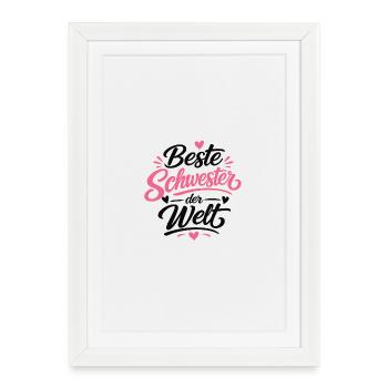 Beste Schwester der Welt Pink Design - Gerahmtes Poster (27 × 37 cm) - Weiß - Vorne