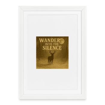 Wander Into the Silence - Framed poster (27 × 37 cm) - white - Front