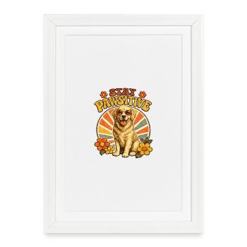 Stay Pawsitive Hund Retro Vibe - Gerahmtes Poster (27 × 37 cm) - Weiß - Vorne
