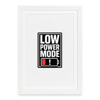 Mode basse consommation - Affiche encadrée (27 × 37 cm) - blanc - Devant