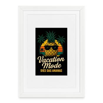 Mode vacances ananas - Affiche encadrée (27 × 37 cm) - blanc - Devant
