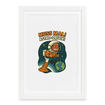 WC Muss Mal Astro Druck - Framed poster (27 × 37 cm) - white - Front