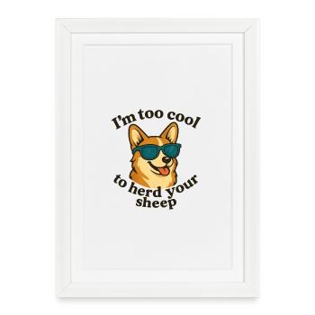 Chien cool avec des lunettes de soleil et disant - Affiche encadrée (27 × 37 cm) - blanc - Devant