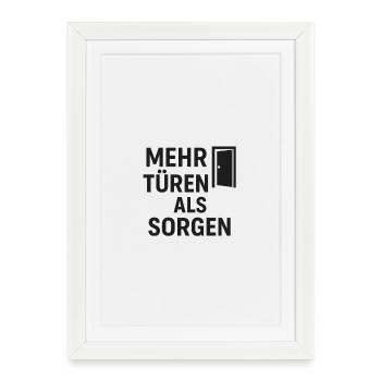 Plus de portes que de soucis - Affiche encadrée (27 × 37 cm) - blanc - Devant
