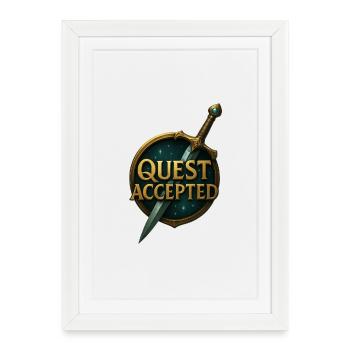 Quest_Accepted - Affiche encadrée (27 × 37 cm) - blanc - Devant