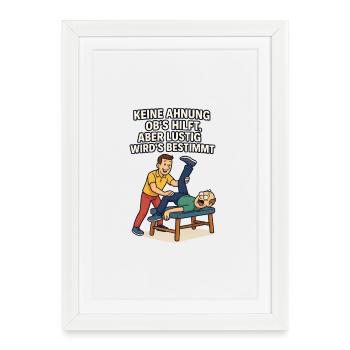Physio saying: No idea if it helps funny - Framed poster (27 × 37 cm) - white - Front