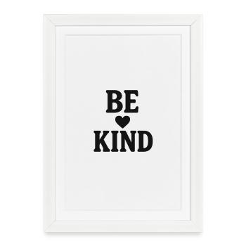 Lettrage « Soyez gentil » : cœur | Message positif - Affiche encadrée (27 × 37 cm) - blanc - Devant