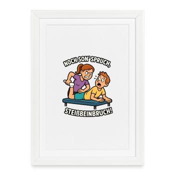 Humorous physio saying - Framed poster (27 × 37 cm) - white - Front
