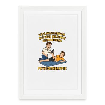 Humorous physiotherapy saying - Framed poster (27 × 37 cm) - white - Front