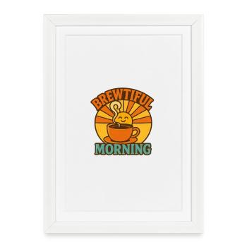 Brewtiful Morning - Framed poster (27 × 37 cm) - white - Front