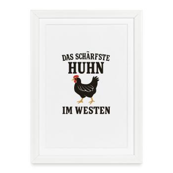 The Hottest Chicken in the West – Fun Shirt - Framed poster (27 × 37 cm) - white - Front