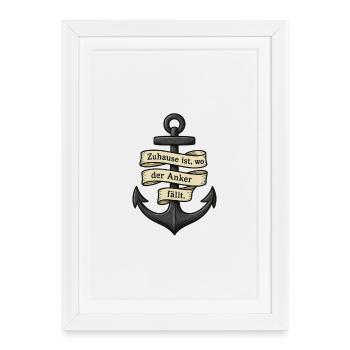 Home is where the anchor drops - Home - Family - Framed poster (27 × 37 cm) - white - Front