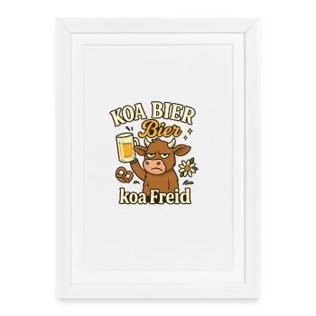 Koa Bier- koa Freid Lustiges Kuh Trachten Shirt - Gerahmtes Poster (27 × 37 cm) - Weiß - Vorne