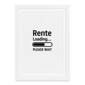 Funny pension saying with progress bar - Framed poster (27 × 37 cm) - white - Front