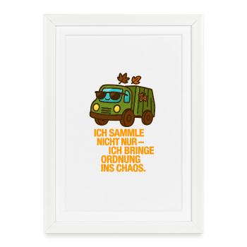 ich_sammel_nicht_nur_ich_bringe_Ortnug_ins_Chao - Affiche encadrée (27 × 37 cm) - blanc - Devant