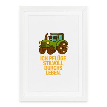 ich_Pluge_stilvoll_durchs_Leben - Framed poster (27 × 37 cm) - white - Front