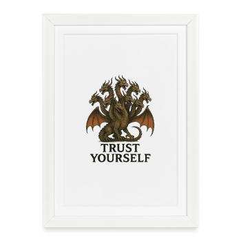 Nine-Headed Dragon Trust Yourself - Framed poster (27 × 37 cm) - white - Front