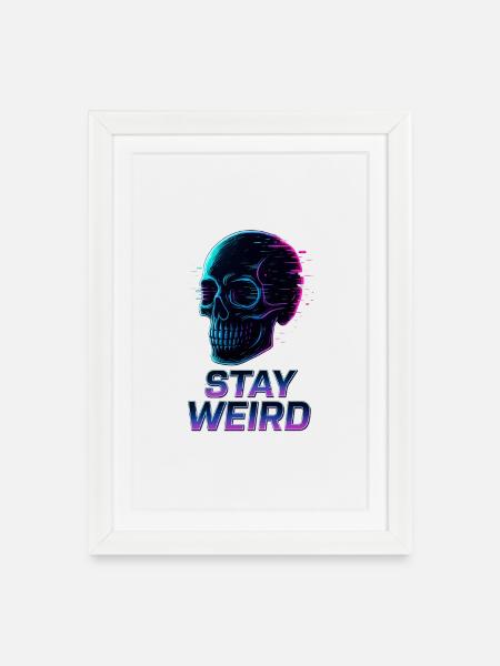 Restez bizarre Neon Skull - Affiche encadrée (27 × 37 cm) - blanc
