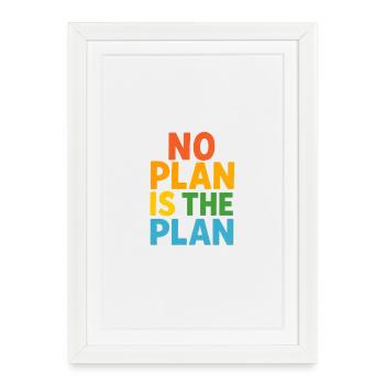Aucun plan n’est le plan - Affiche encadrée (27 × 37 cm) - blanc - Devant