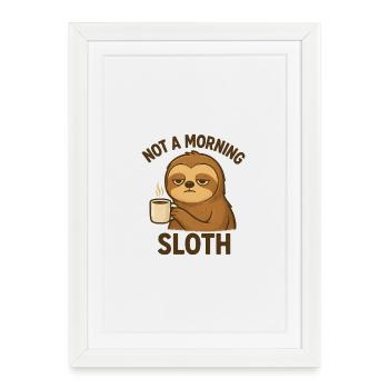 Pas un paresseux matinal - Affiche encadrée (27 × 37 cm) - blanc - Devant