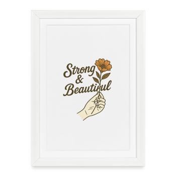 Strong & Beautiful - Empowerment Floral Motif - Framed poster (27 × 37 cm) - white - Front