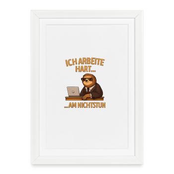 I work hard... of doing nothing - Framed poster (27 × 37 cm) - white - Front
