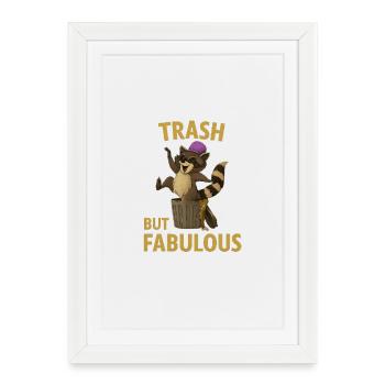 Trash Panda Fabulous - Design amusant - Affiche encadrée (27 × 37 cm) - blanc - Devant