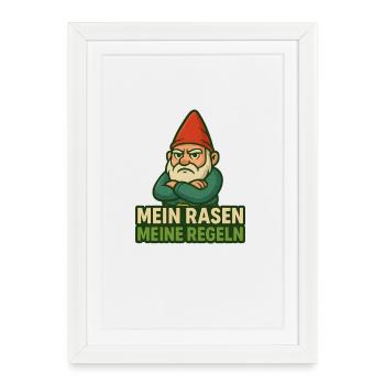 GartenGnome Dicton : Ma pelouse mes règles - Affiche encadrée (27 × 37 cm) - blanc - Devant