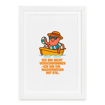 Ich_bin_nicht_verschwommen_ich_bin_ein_Wasserwe - Gerahmtes Poster (27 × 37 cm) - Weiß - Vorne