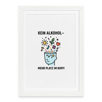 Pas d’alcool - Plus d’espace dans la tête ! - Affiche encadrée (27 × 37 cm) - blanc - Devant