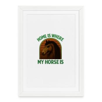 Home is my horse - Framed poster (27 × 37 cm) - white - Front