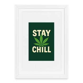 Stay Chill Feuille de Cannabis - Affiche encadrée (27 × 37 cm) - blanc - Devant