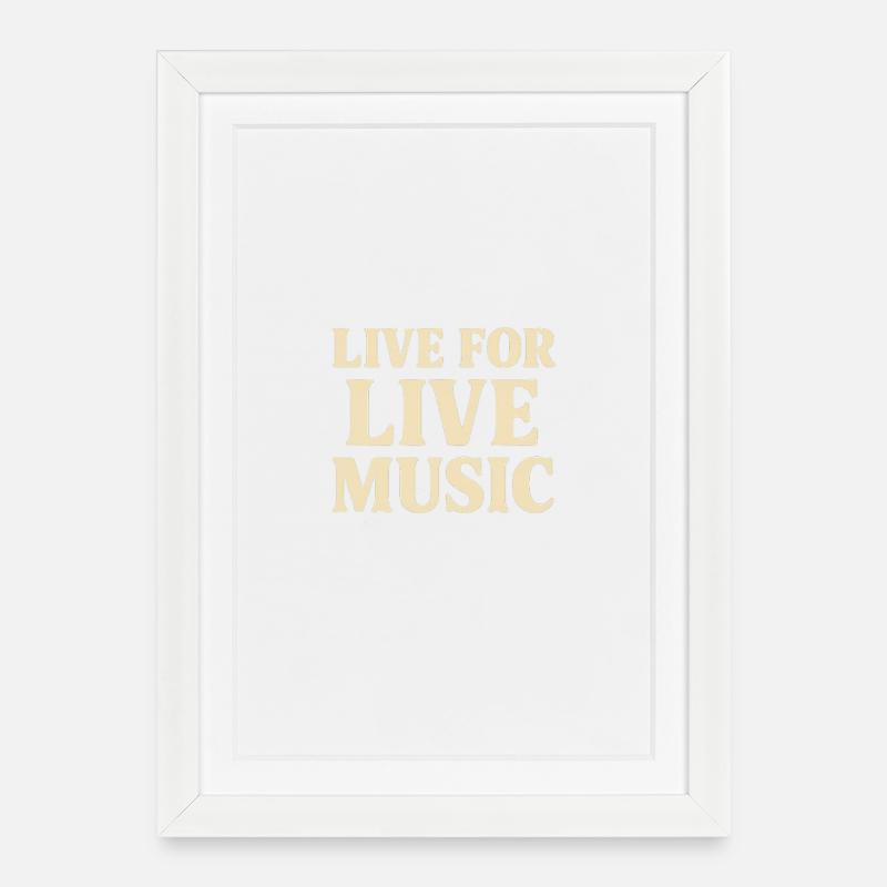 Live for Live Music - Framed poster (27 × 37 cm) - white