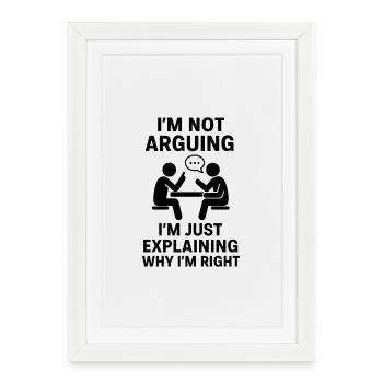 Ich erklär's nur: Ich bin Recht - Gerahmtes Poster (27 × 37 cm) - Weiß - Vorne
