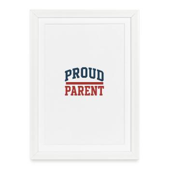 Proud parent - Framed poster (27 × 37 cm) - white - Front