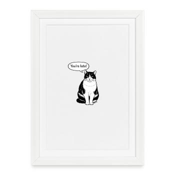 You're late - Framed poster (27 × 37 cm) - white - Front