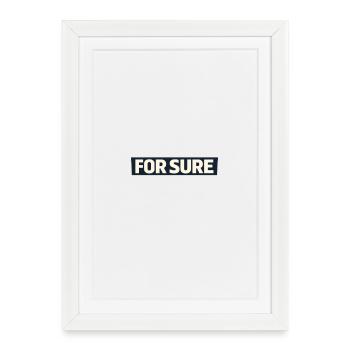 For sure. - Framed poster (27 × 37 cm) - white - Front