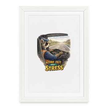 Pas de temps pour le stress – Raton laveur camion - Affiche encadrée (27 × 37 cm) - blanc - Devant
