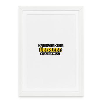 Rond-point. Fier de moi. - Affiche encadrée (27 × 37 cm) - blanc - Devant