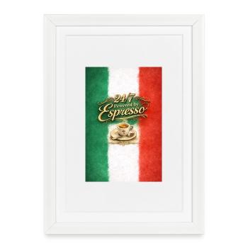 24/7 Espresso Kraft Italiens Flagge - Gerahmtes Poster (27 × 37 cm) - Weiß - Vorne