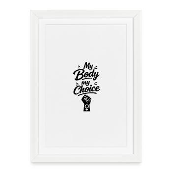 Mon corps, mon choix - Affiche encadrée (27 × 37 cm) - blanc - Devant