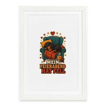 Mein Feierabend hat Fell - Gerahmtes Poster (27 × 37 cm) - Weiß - Vorne