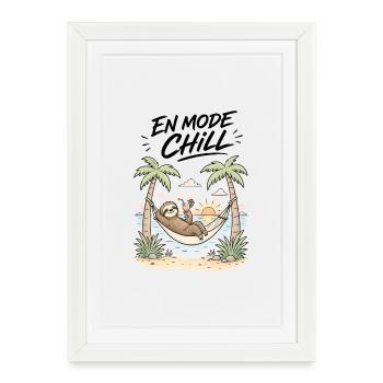EN MODE CHILL - Affiche encadrée (27 × 37 cm) - blanc - Devant