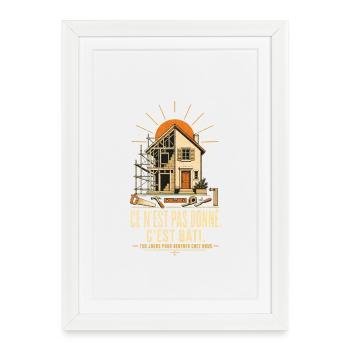 Bâti au Soleil — Chantier et Espoir - Affiche encadrée (27 × 37 cm) - blanc - Devant