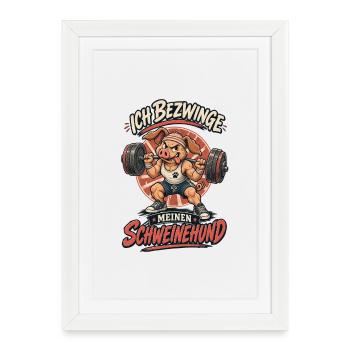 Ich Bezwinge Den Schweinehund - Gerahmtes Poster (27 × 37 cm) - Weiß - Vorne