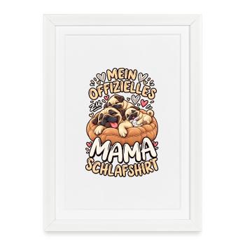 Mamas Offizielles Schlafshirt mit Mops - Gerahmtes Poster (27 × 37 cm) - Weiß - Vorne