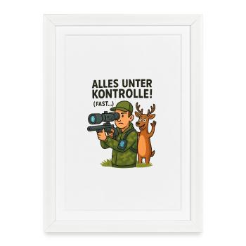 Tout est sous contrôle Chasse - Affiche encadrée (27 × 37 cm) - blanc - Devant