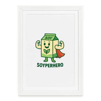 Le puissant Soyperhero - Affiche encadrée (27 × 37 cm) - blanc - Devant